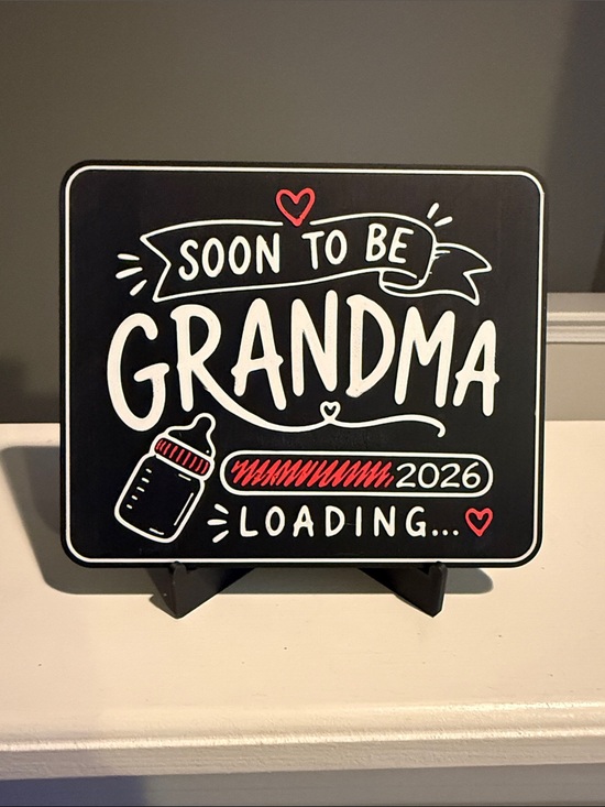Other - Soon To Be Grandma 2026 Decorative Sign - with display stand